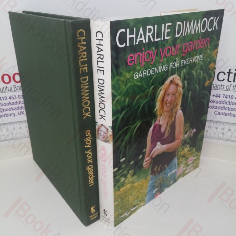 Enjoy Your Garden: Gardening for Everyone (Signed and Inscribed)
