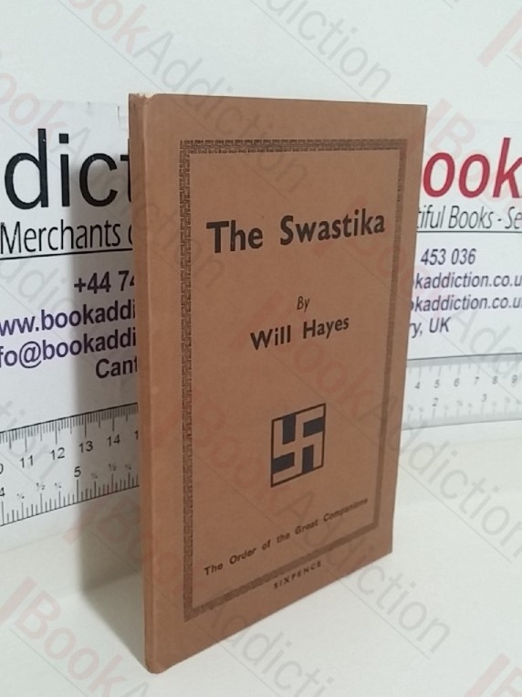 The Swastika: Together with Illustrative Readings from the Bibles of the World