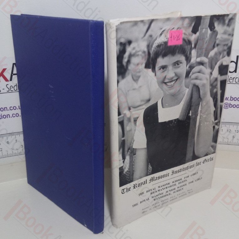 Royal Masonic Institution for Girls : Year Book, 1960, Being Some Account of the History, Objects and Work of the Institution