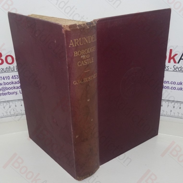 Arundel: Borough and Castle