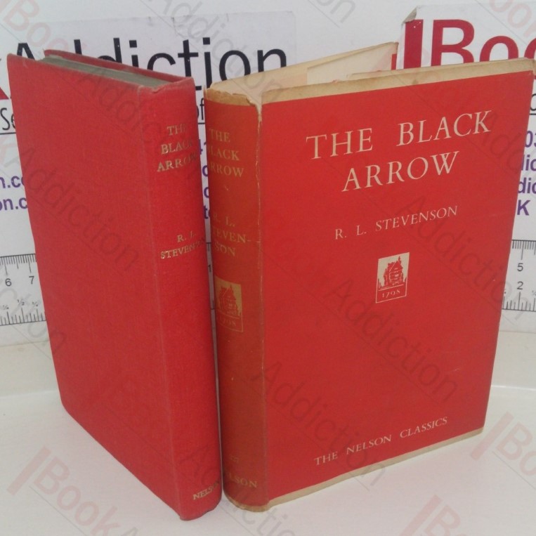 The Black Arrow (Nelson Classics series, No. 227)