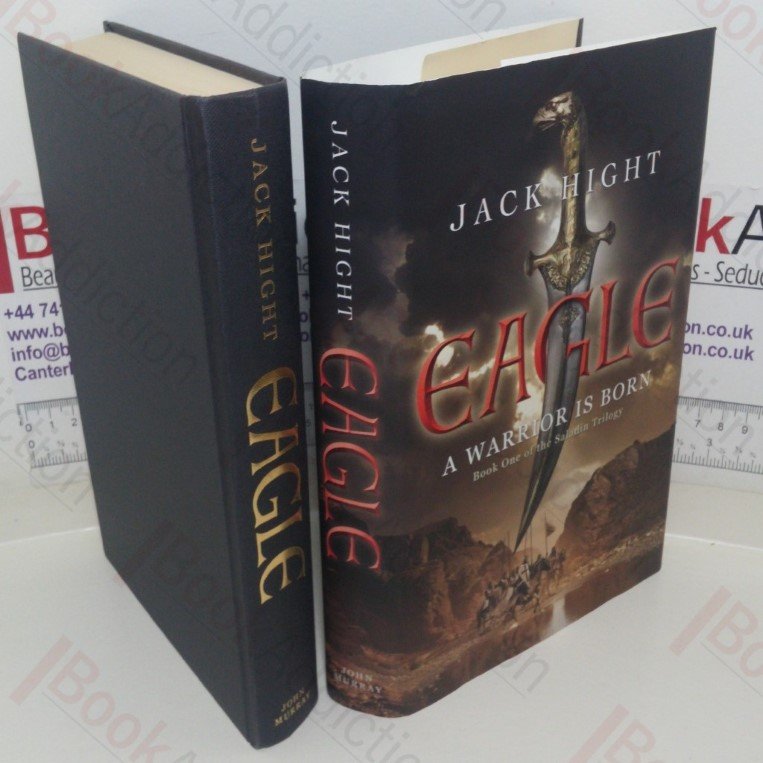 Eagle: A Warrior is Born (Book One of the Saladin Trilogy)