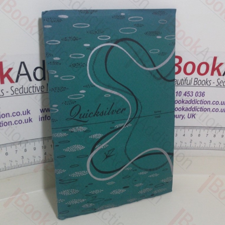 Quicksilver: A Quarterly Magazine of Poetry (Volume 13, Number 3 – Spring, 1960)