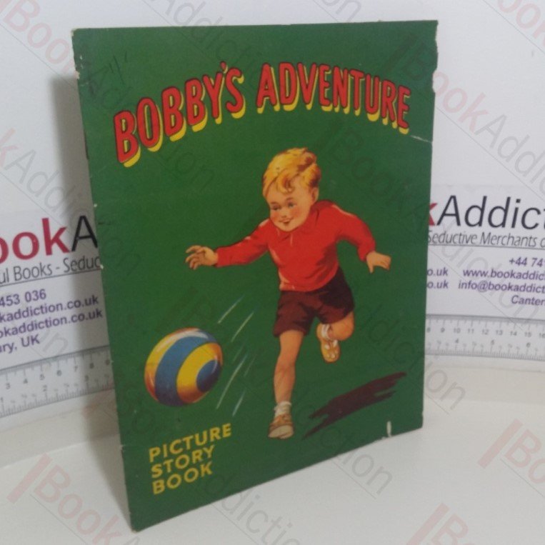 Bobby’s Adventure: Picture Story Book