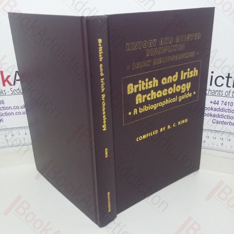 British and Irish Archaeology: A Bibliographical Guide