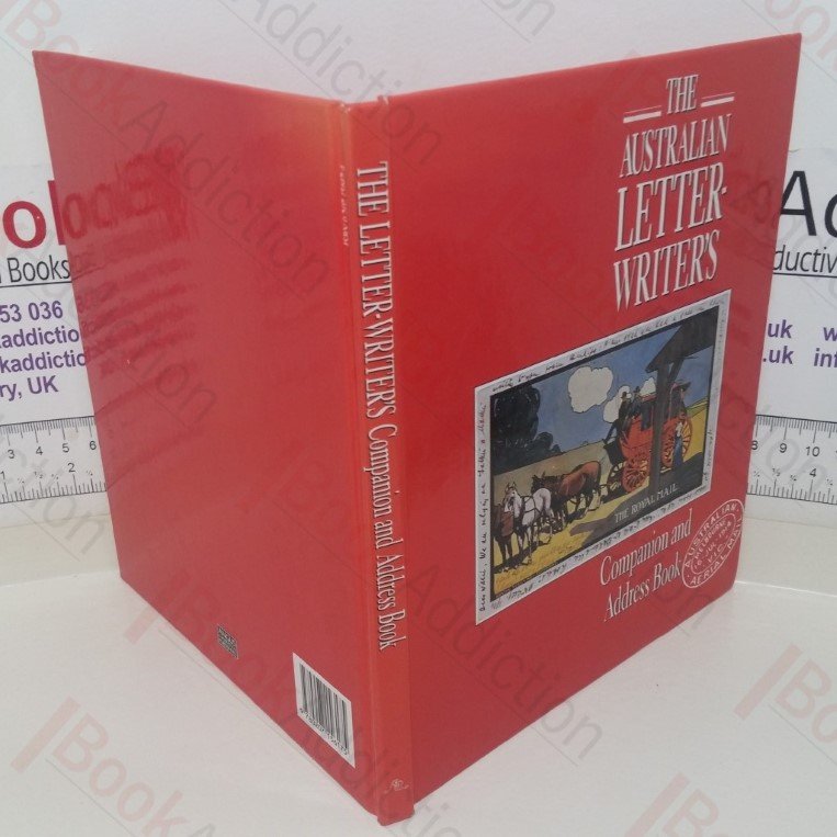 The Australian Letter-Writers: Companion and Address Book