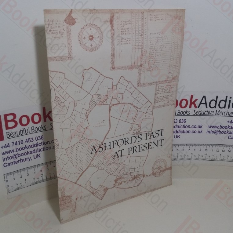 Ashford’s Past at Present