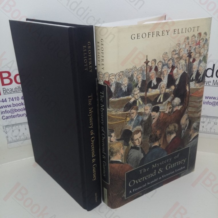 Overend The Mystery of Overend and Gurney: Adventures in the Victorian ...