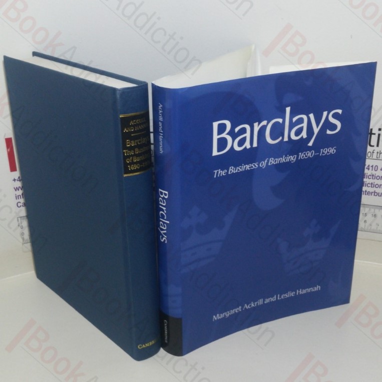 Barclays: The Business of Banking, 1690-1996