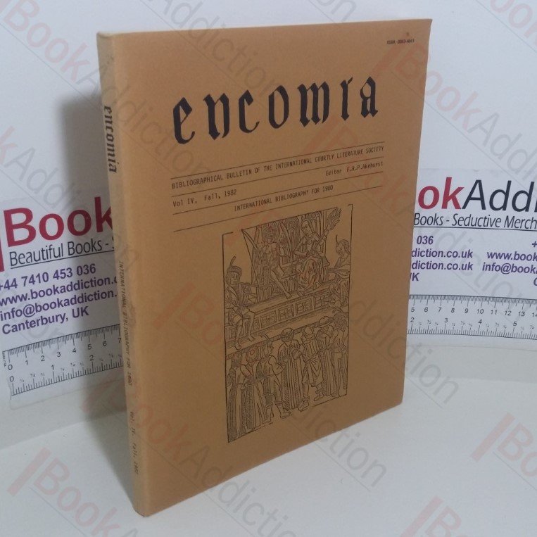 Encomia – Bibliographical Bulletin of The International Courtly Literature Society (Vol IV, Fall 1982)