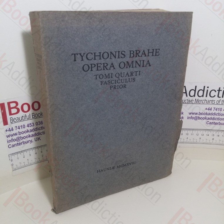 Tychonis Brahe Opera Omnia, Tomi Quarti, Fasciculus Prior: De Mundi Aetherei Recentioribus Phaenomenis Liber Secundus (1588)