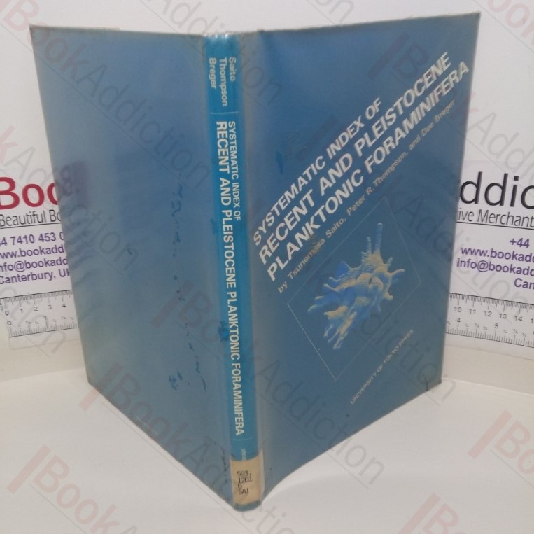 Systematic Index of Recent and Pleistocene Planktonic Foraminifera