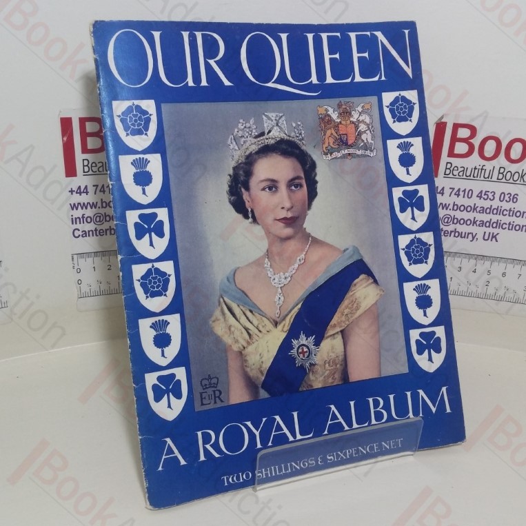 Our Queen: A Royal Album