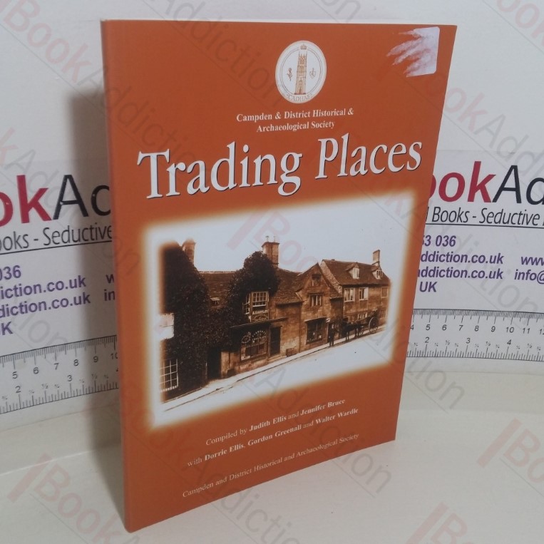 Trading Places: Photographs and Memories of Some Campden Shops