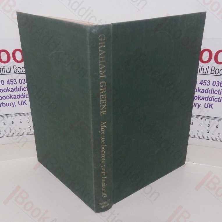 May We Borrow Your Husband? And Other Comedies of the Sexual Life