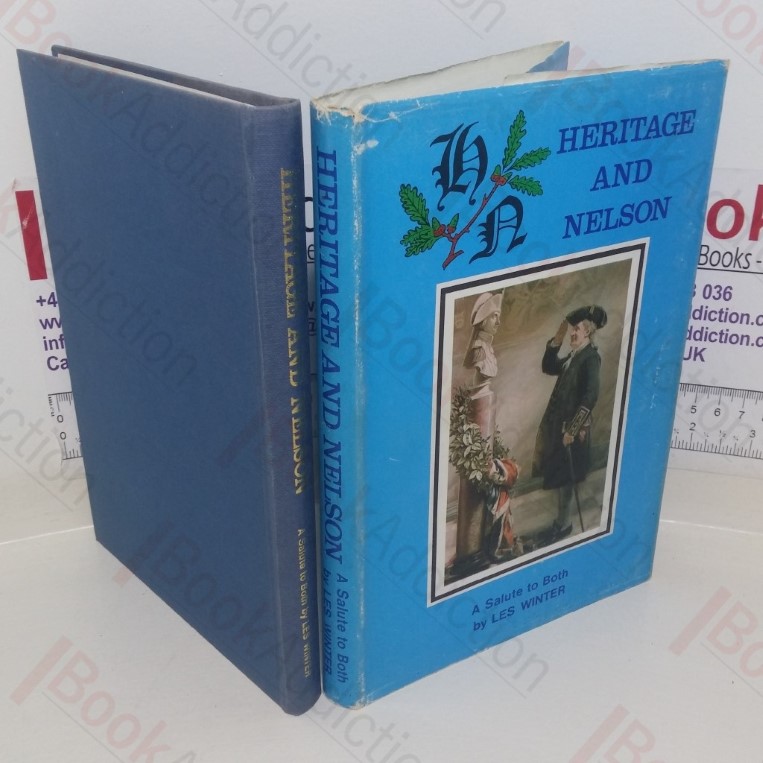 Heritage and Nelson: A Salute to Both