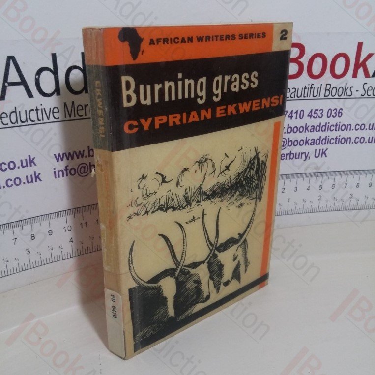 Burning Grass (African Writers series, No. 2)