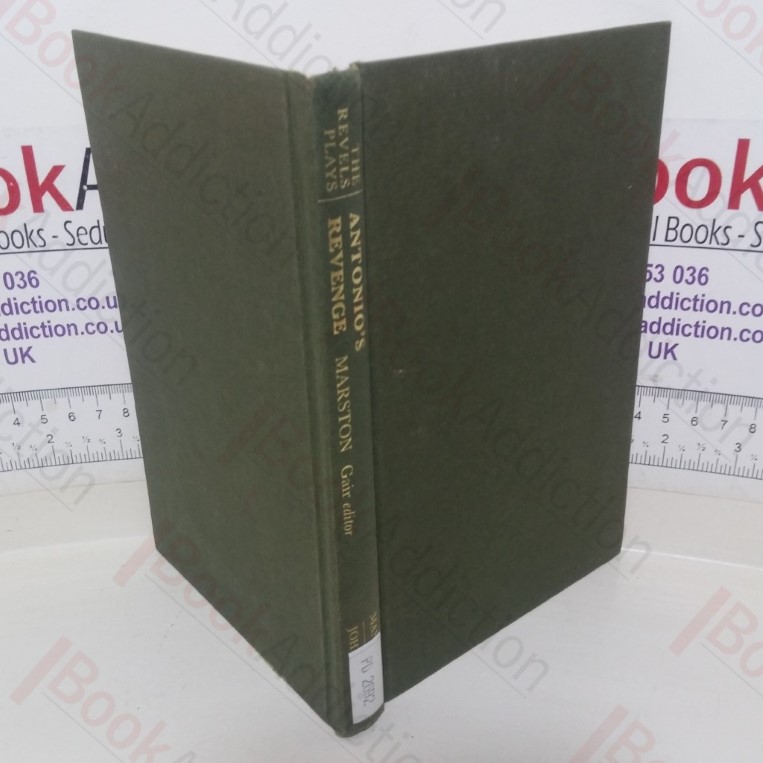 Antonio’s Revenge (The Revels Plays series)