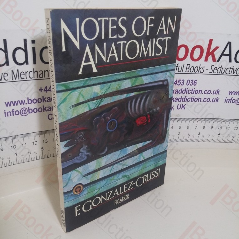 Notes of an Anatomist (Picador Books)