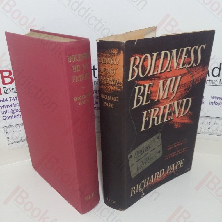 Boldness Be My Friend (Signed and Inscribed)
