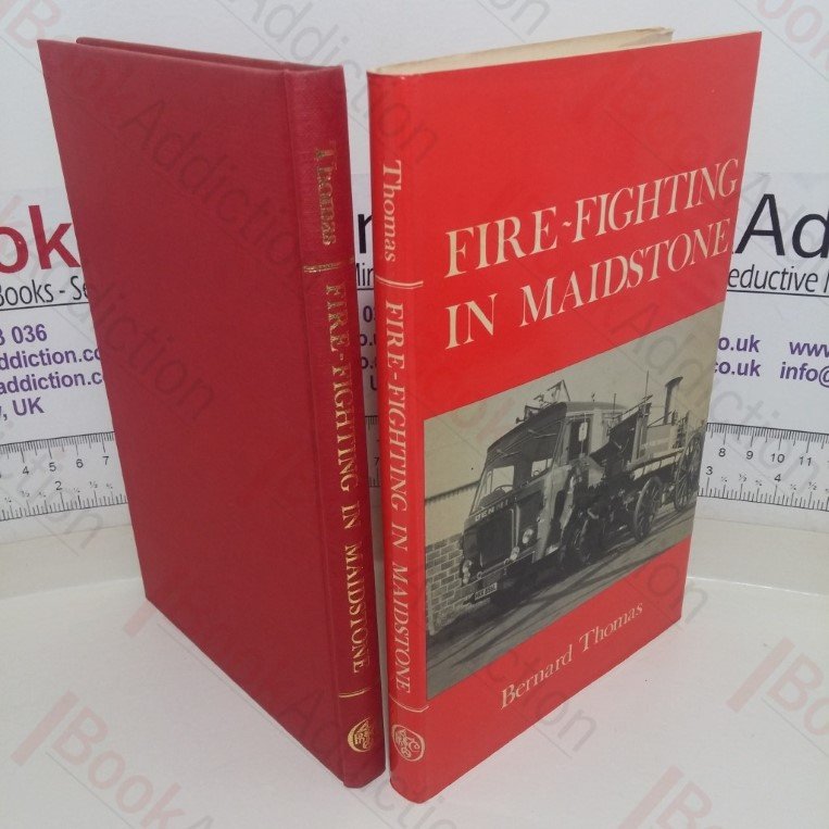 Fire-Fighting in Maidstone (Fire Fighting)