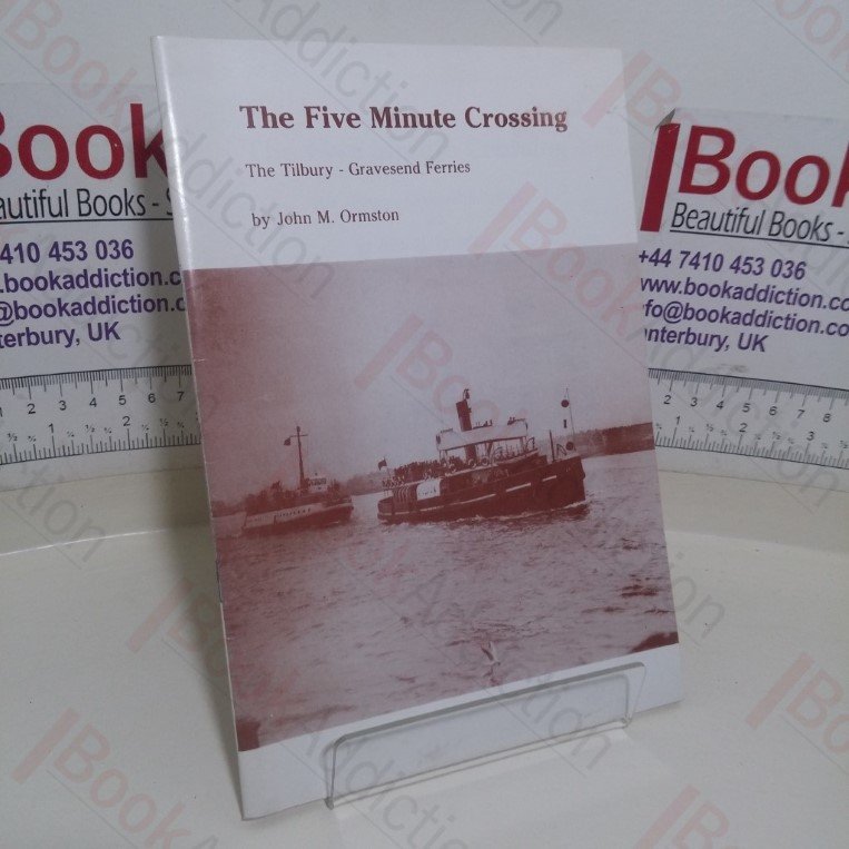 The Five Minute Crossing: The Tilbury – Gravesend Ferries