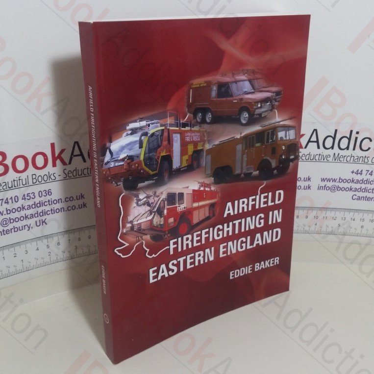 Airfield Firefighting in Eastern England