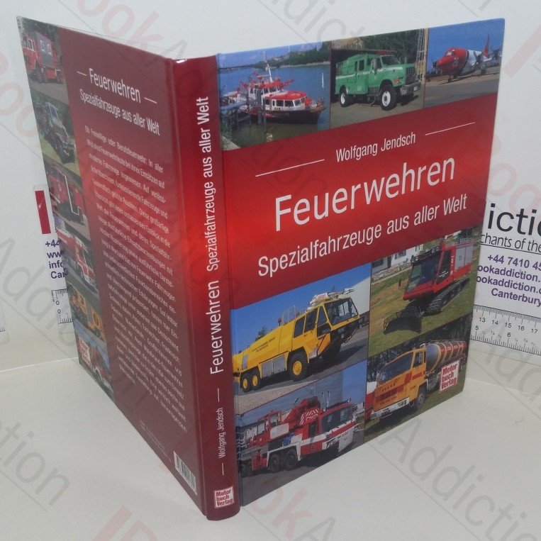 Feuerwehren: Spezialfahrzeuge aus aller Welt