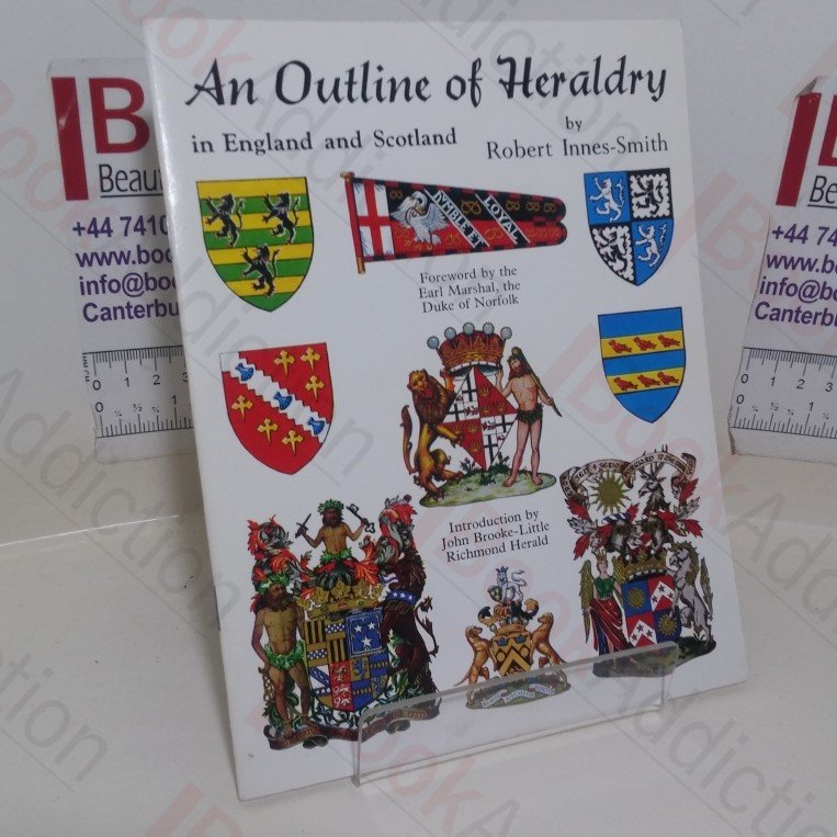 An Outline of Heraldry in England and Scotland