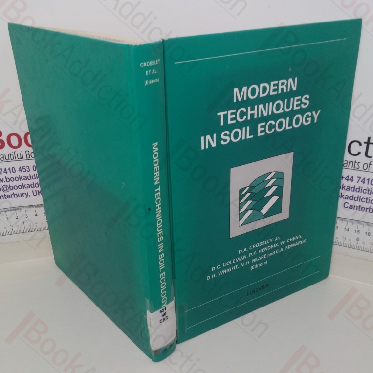 Modern Techniques in Soil Technology (Proceedings of the International Workshop on Modern Techniques in Soil Ecology Relevant to Organic Matter Breakdown, Nutrient Cycling and Soilk Biogolical Processes, University of Georgia, 11-15 September, 1989)