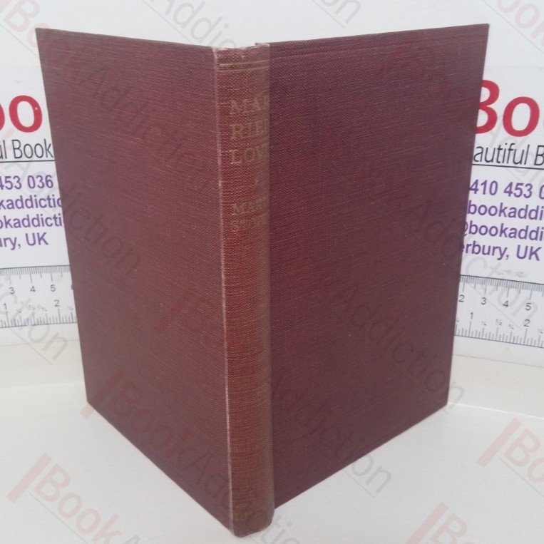 Married Love: A New Contribition to the Solution of Sex Difficulties