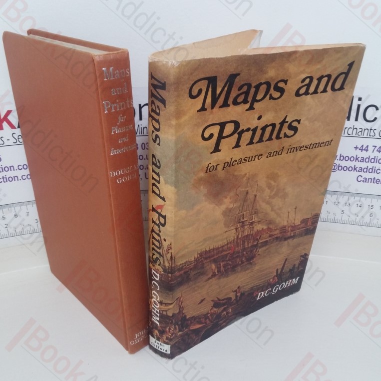 Maps and Prints: For Pleasure and Investment