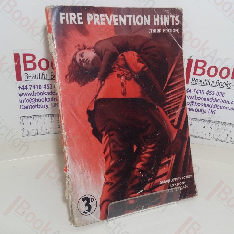 Fire Prevention Hints: What to do in the Event of a Fire