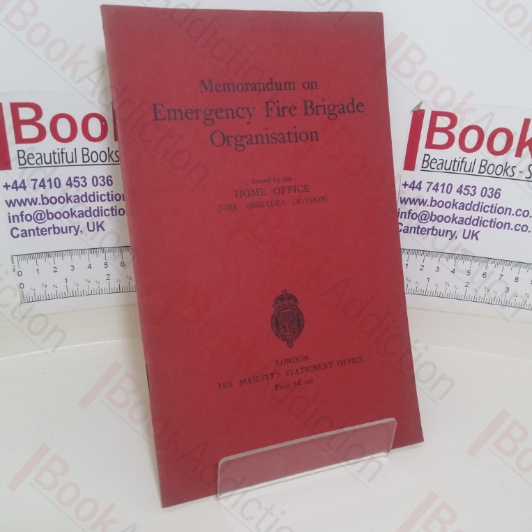 Memorandum on Emergency Fire Brigade Organisation