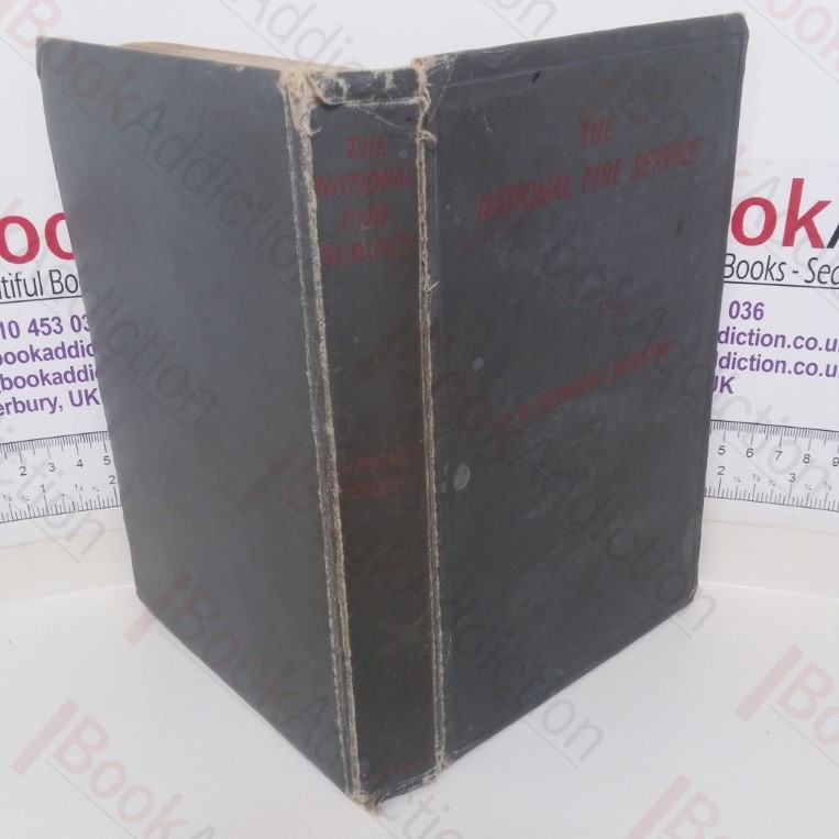 The National Fire Service: A Guide to the Statutory Orders and Regulations and the Code of Discipline