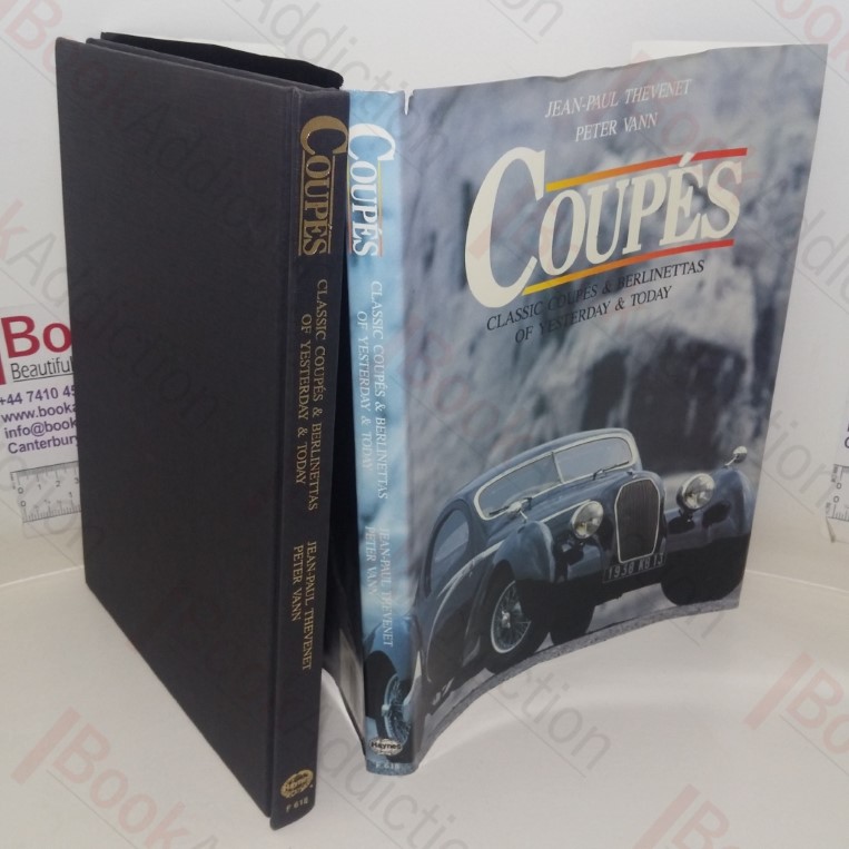 Coupes: Classic Coupes & Berlinettas of Yesterday & Today