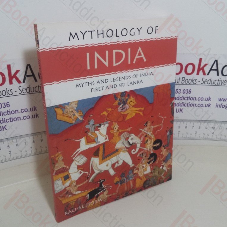 Mythology of India: Myths and Legends of India, Tibet and Sri Lanka