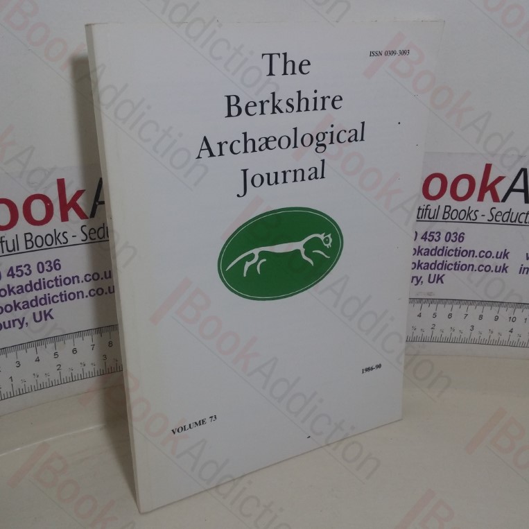 The Berkshire Archaeological Journal (Volume 73, 1986-90)