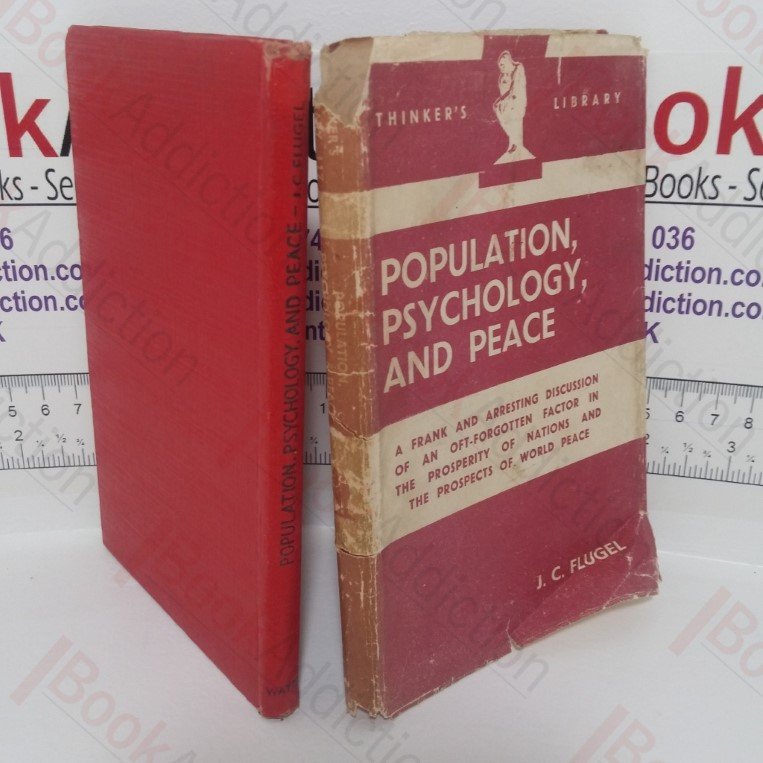 Population, Psychology, and Peace (The Thinker’s Library, No. 117)