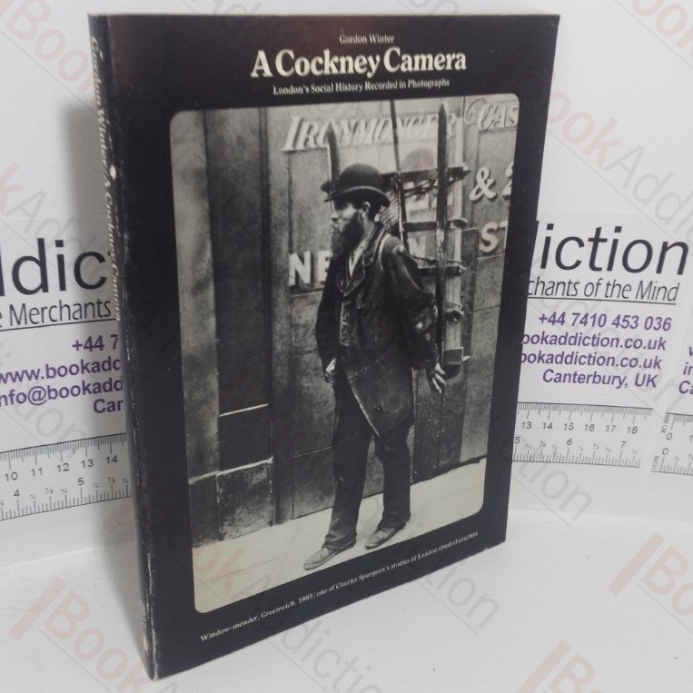 A Cockney Camera: London’s Social History Recorded in Photographs