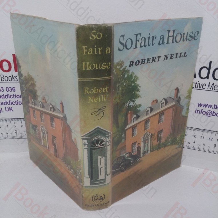 So Fair a House