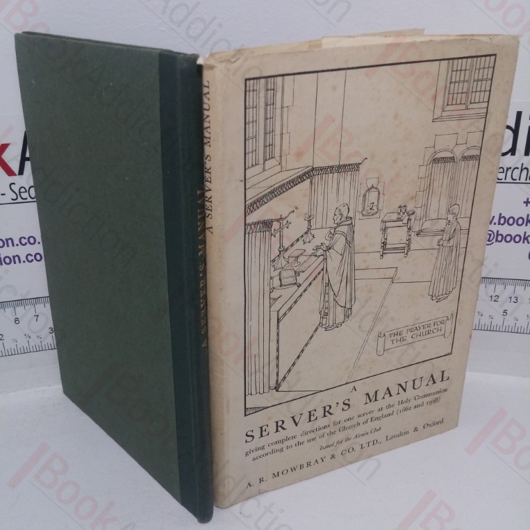 A Server’s Manual: For the Holy Communion