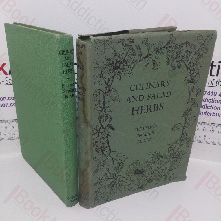 Culinary and Salad Herbs: Their Cultivation and Food Values with Recipes