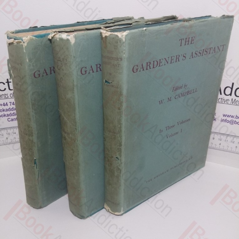 The Gardener’s Assistant: A Complete Guide to Horticulture by Many Expert Contributors