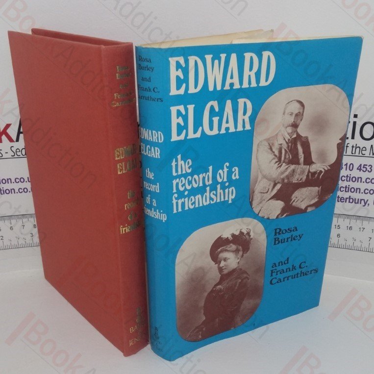 Edward Elgar: The Record of a Friendship