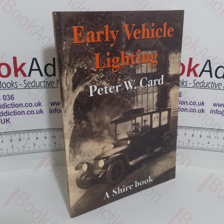 Early Vehicle Lighting (Shire Album series)