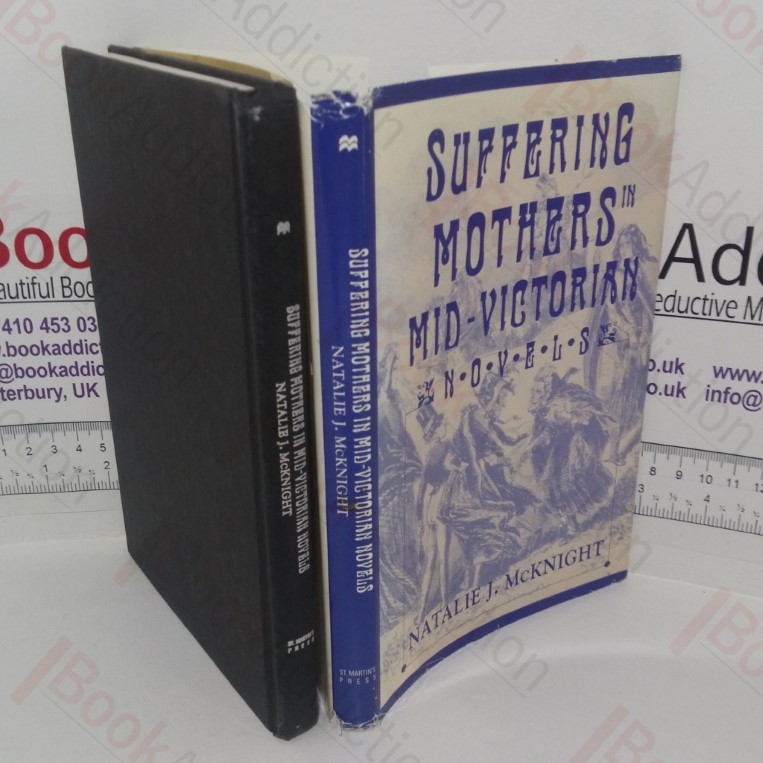 Suffering Mothers in Mid-Victorian Novels