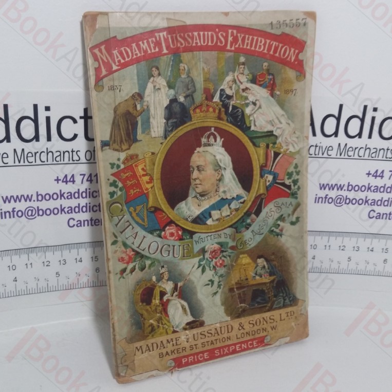 Madame Tussaud’s Exhibition Catalogue, 1897