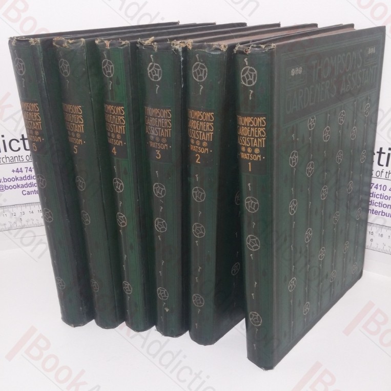 The Gardener’s Assistant: A Practical and Scientific Exposition of the Art of Gardening in All its Branches (Volumes I – VI)