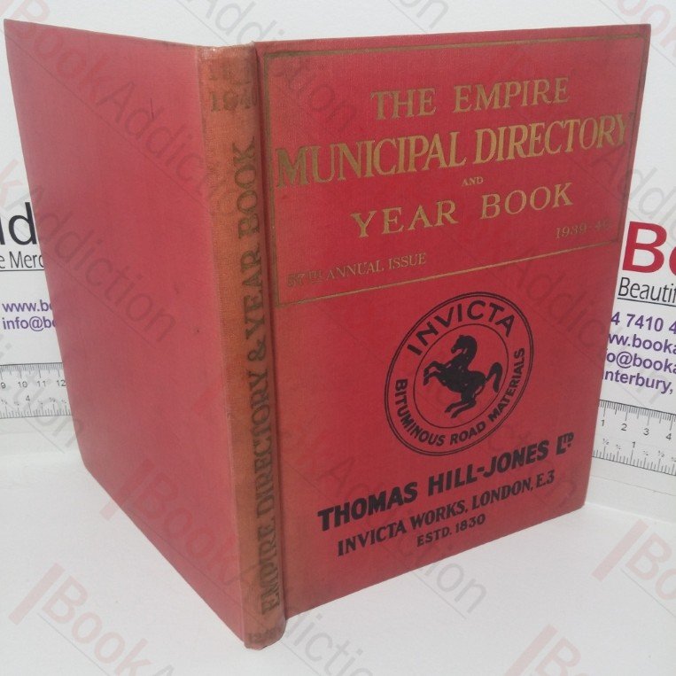 The Empire Municipal Directory and Year Book, 1939-1940 (57th Annual Issue)